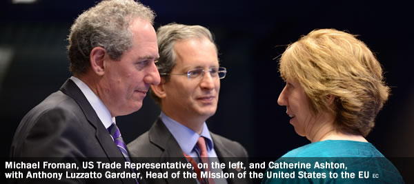 Michael Froman, US Trade Representative, Catherine Ashton, Anthony Gardner